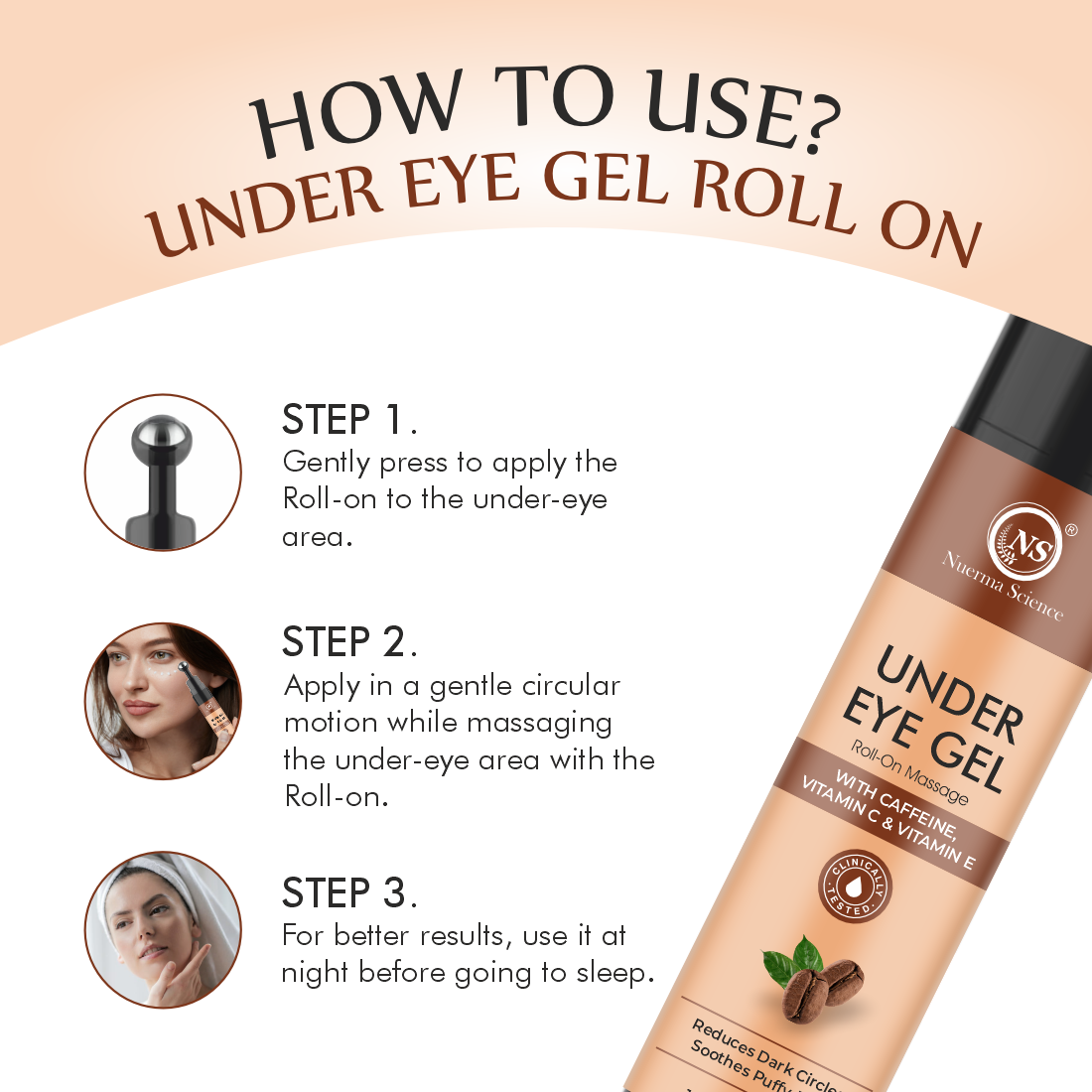 Nuerma Science Under Eye Gel Massage Roll-On to Reduce Dark Circles, Soothes Puffy Eyes - 15gm